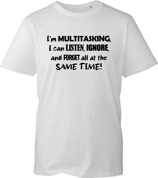 Funny Sarcastic T-Shirt Men's Women's Im Multitasking Graphic Novelty Humour Tee