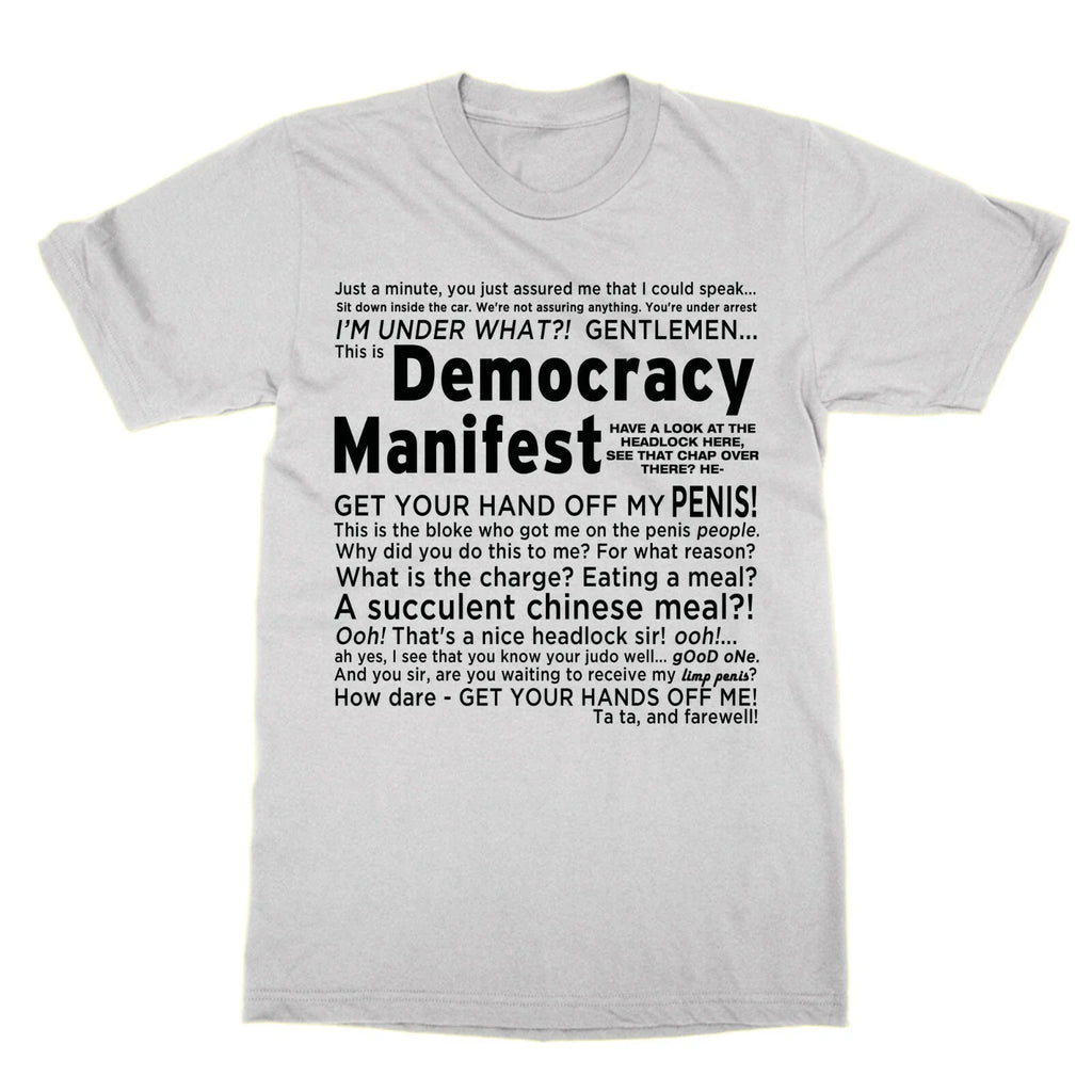 Democracy Manifest t-shirt present viral video funny nerd tee meme present gift
