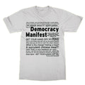 Democracy Manifest t-shirt present viral video funny nerd tee meme present gift
