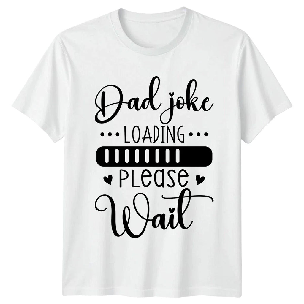 Dad Joke Loading Please Wait Family Mens T-Shirt Funny Dad Gift