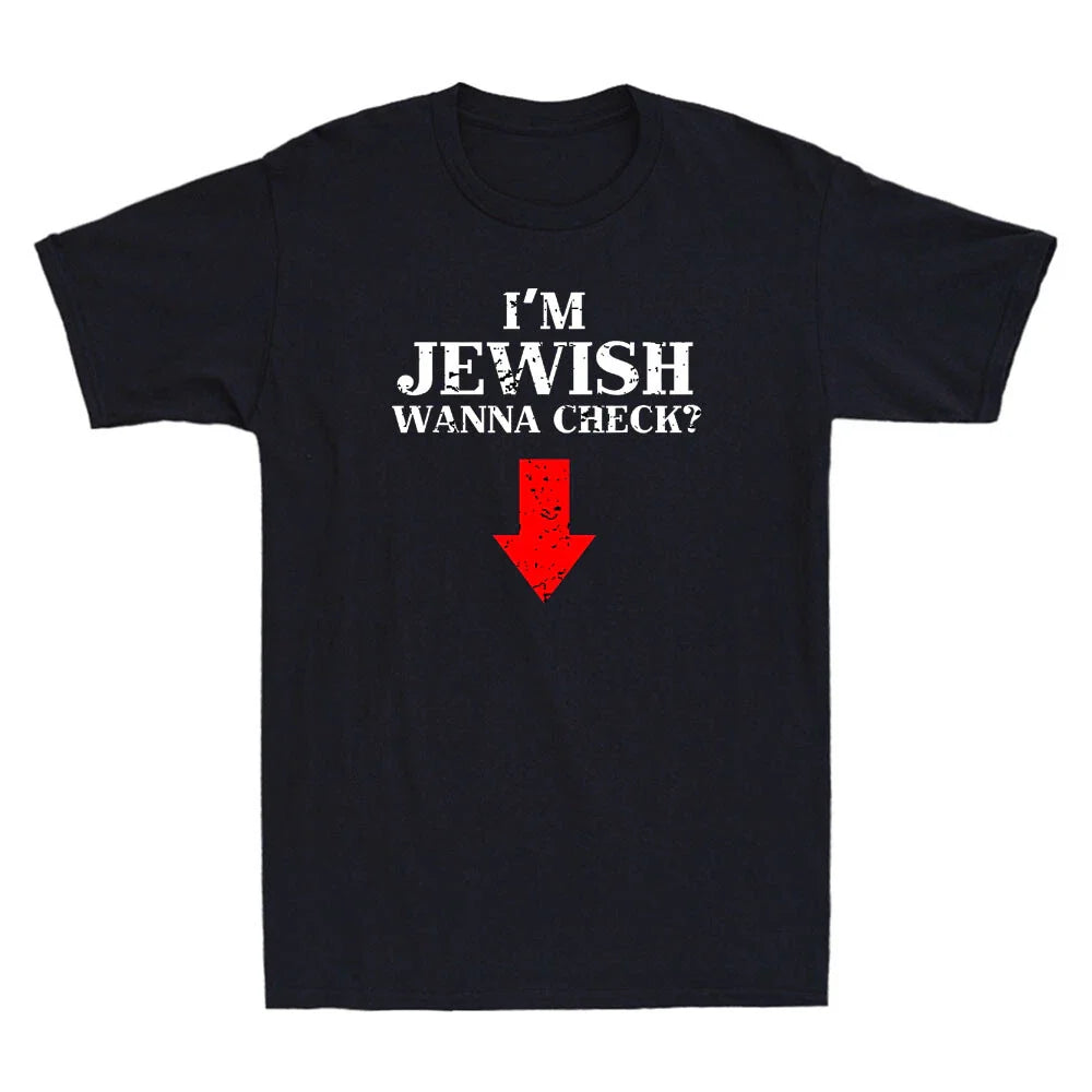 I'm Jewish Wanna Check Funny Jewish Funny Meme Saying Joke Vintage Men's T-Shirt