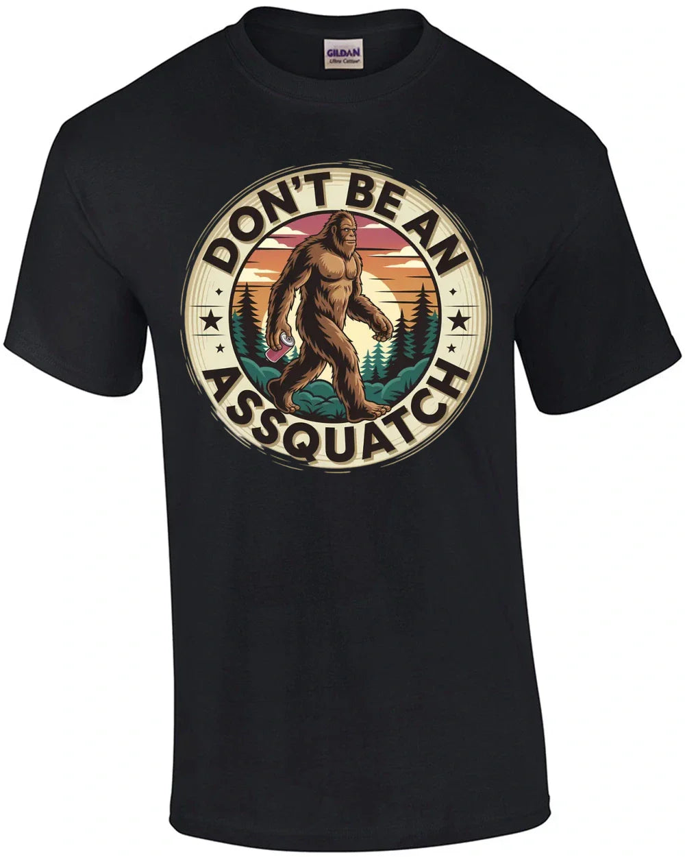 Don't Be an Assquatch T-Shirt