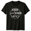 Kinda Sweet Kinda Savage Sarcastic Quote Graphic Adult T-Shirt