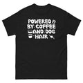 Dog Lover Shirt Powered by Coffee and Dog Hair Funny Gift