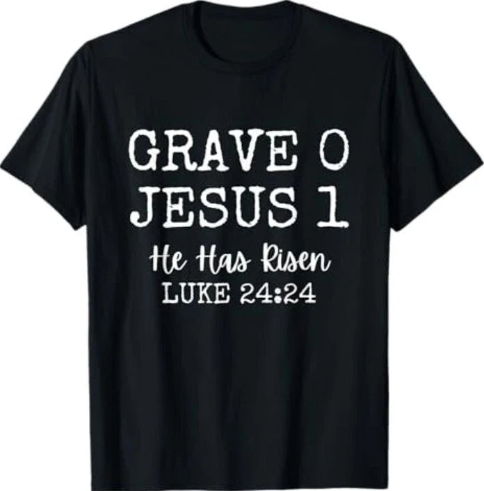Grave 0 Jesus 1 He Has Risen Jesus Religion Easter Christian T-Shirt
