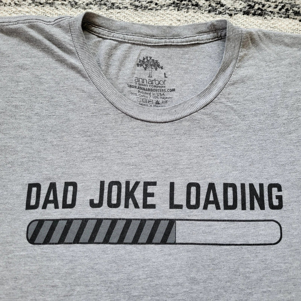 Dad Jokes Loading T-Shirt Funny Father's Day Birthday Gift Size Large Long Soft