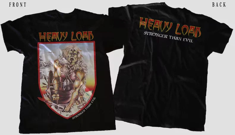 Heavy Load Stronger Than Evil T-Shirt – New Printed Metal Band Tee (S–5XL)
