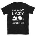 Not Lazy I Just Don't Care Panda Bear Cute Panda Bear Classic Gift
