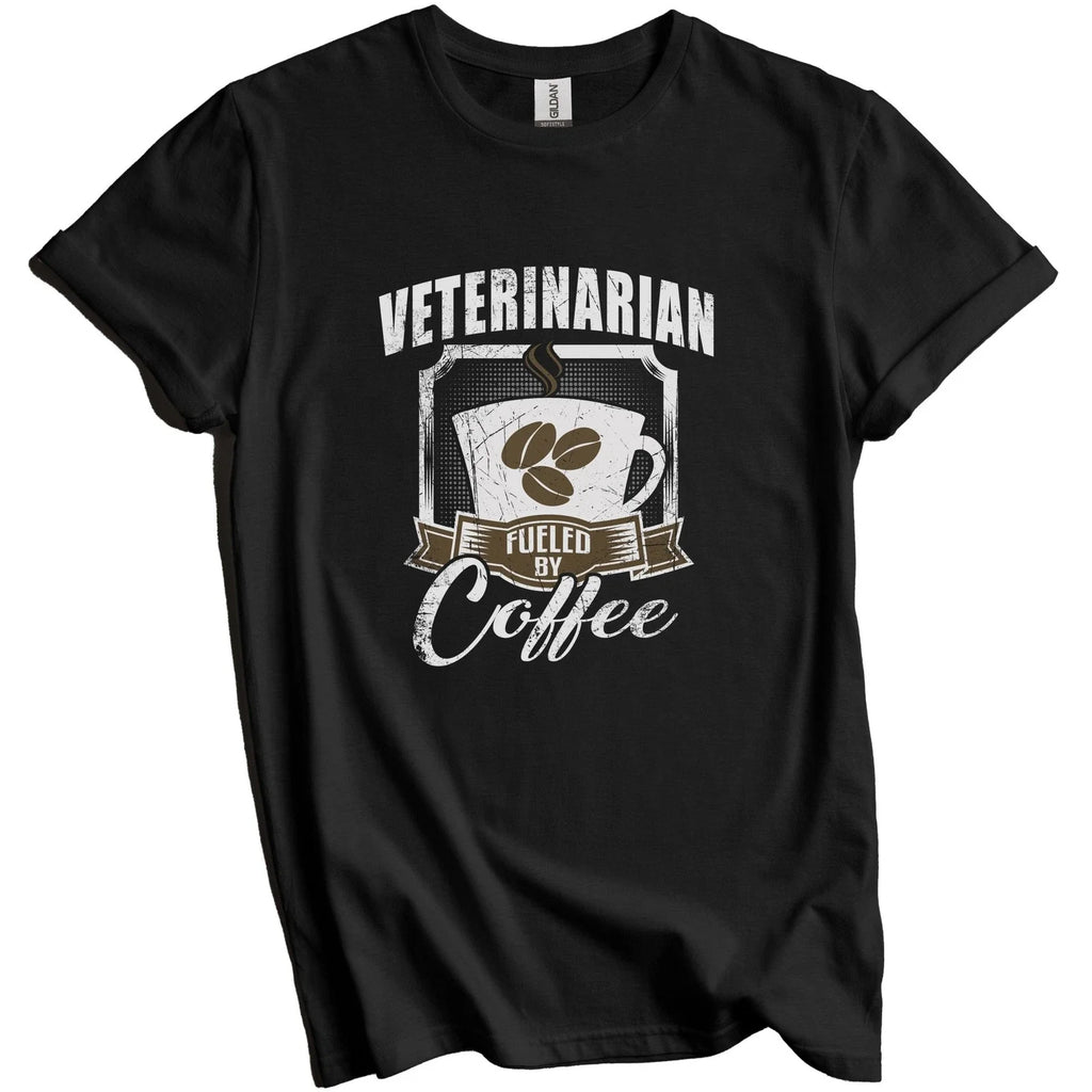 Veterinarian Fueled By Coffee Funny T-Shirt Gift for Veterinarian