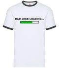 Dad Joke Loading - Mens Ringer - Fathers Day Father Dad Daddy Funny Jokes