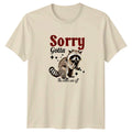 Sorry Gotta The Vibes Are T-Shirt Raccoon Sarcastic Animals Birthday