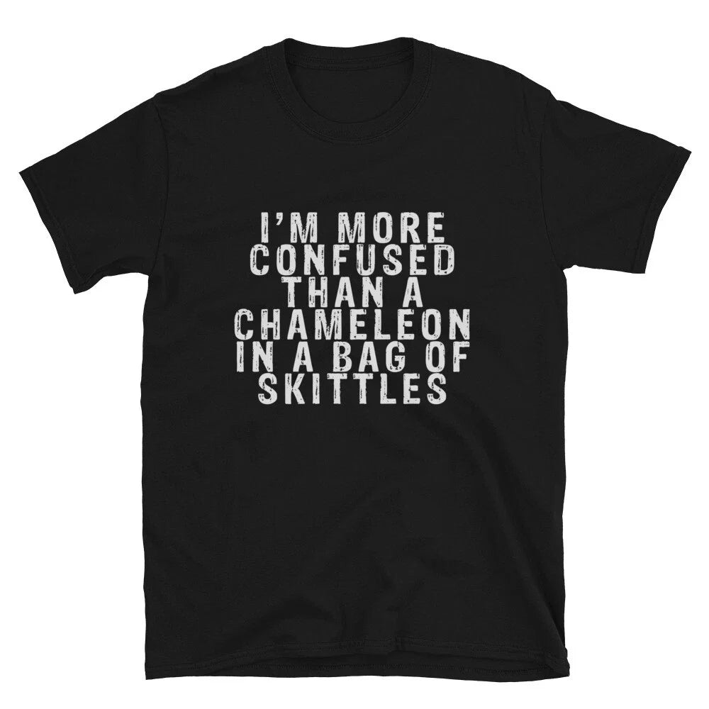 I M MORE CONFUSED THAN A CHAMELEON Silly Humor Classic Fit T-Shirt