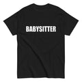 Babysitter Lazy Easy Halloween Costume Cute Job Career T-Shirt New Graphic Gift