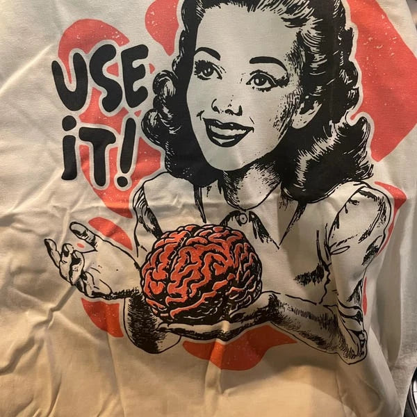 Sarcastic Vintage Unisex Shirt, Use Your Brain Aesthetic Tee, Sarcastic Quote, G