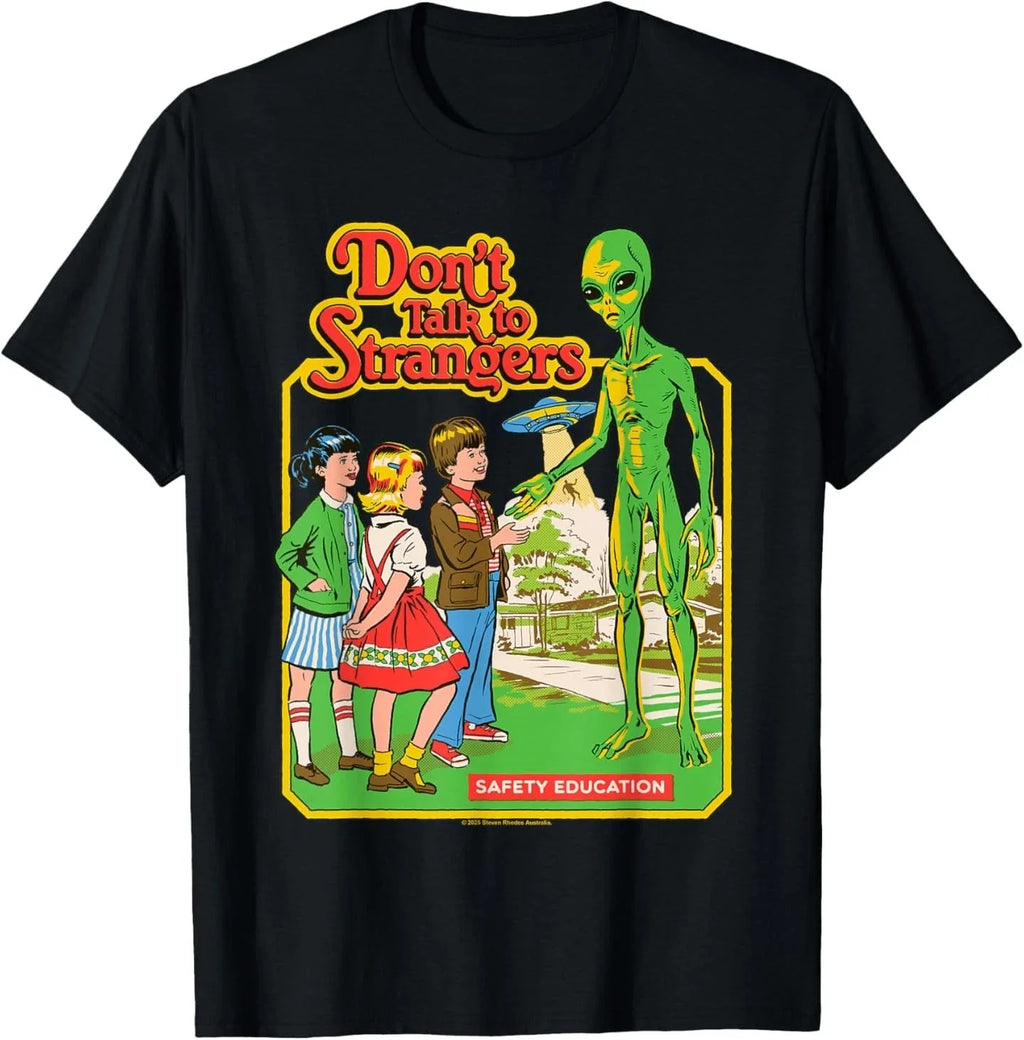 Don't Talk to Strangers Alien UFO Retro Funny Adult Humor T-Shirt