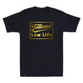 Tattooed Low Life Funny Saying Quote Joke Gift Golden Print Novelty Mens T-Shirt