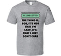 Office Space Pc Load Letter The Thing Is, Bob, It's Not That I'm Lazy, It's That