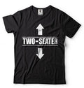 Two Seater Funny shirt Mens Funny shirt Two-Seater humor tee shirt Gift shirt