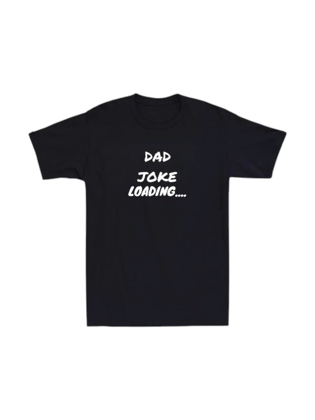 Dad Joke Loading Mens T-shirt Funny Joke Laugh Novelty Humor Old Man Gift Tee