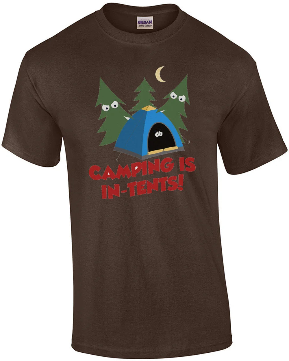 Camping Is In Tents. Funny Pun T-Shirt