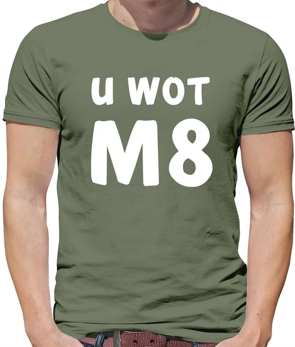 U Wot M8 - Men's T-Shirt - You What Matte Meme Funny Teen Slang