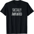 Funny Socially Awkward Introverts T-Shirt