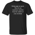Dating Sarcastic Unisex T-Shirt funny gift for friend Humorous tee Black relatio