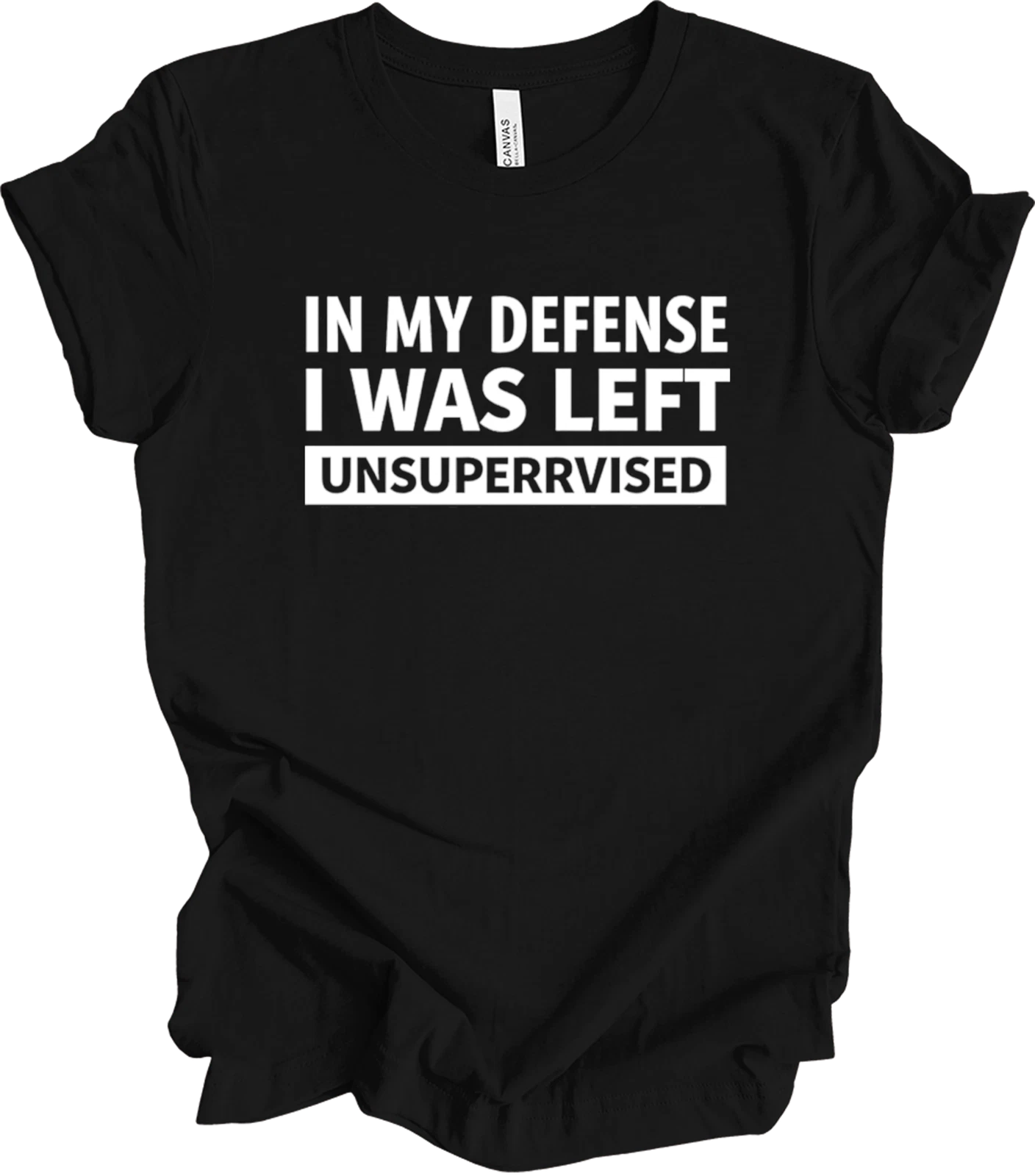 Funny Bold Quote Design – Humor Statement Graphic – Playful Modern  T-shirt
