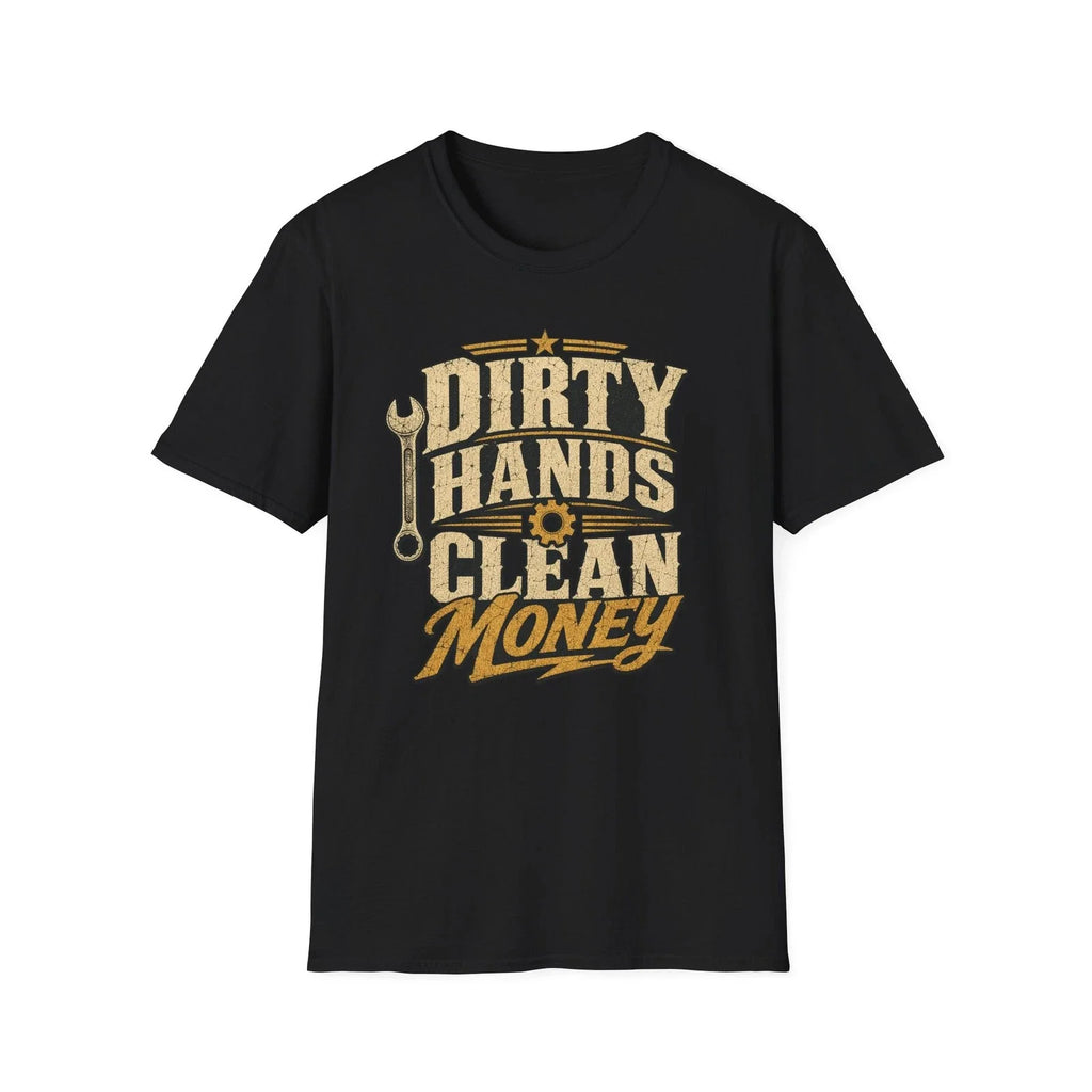 Mechanic Humor T-Shirt Dirty Hands Clean Money Funny Dad Father Gift T-shirt