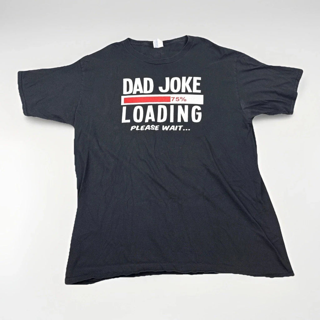 Dad Joke Loading Funny Graphic Tee Black XL Port & Company Cotton Shirt