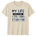 My Life Feels Like T-Shirt Funny Relatable Quotes Humor Birthday Gift