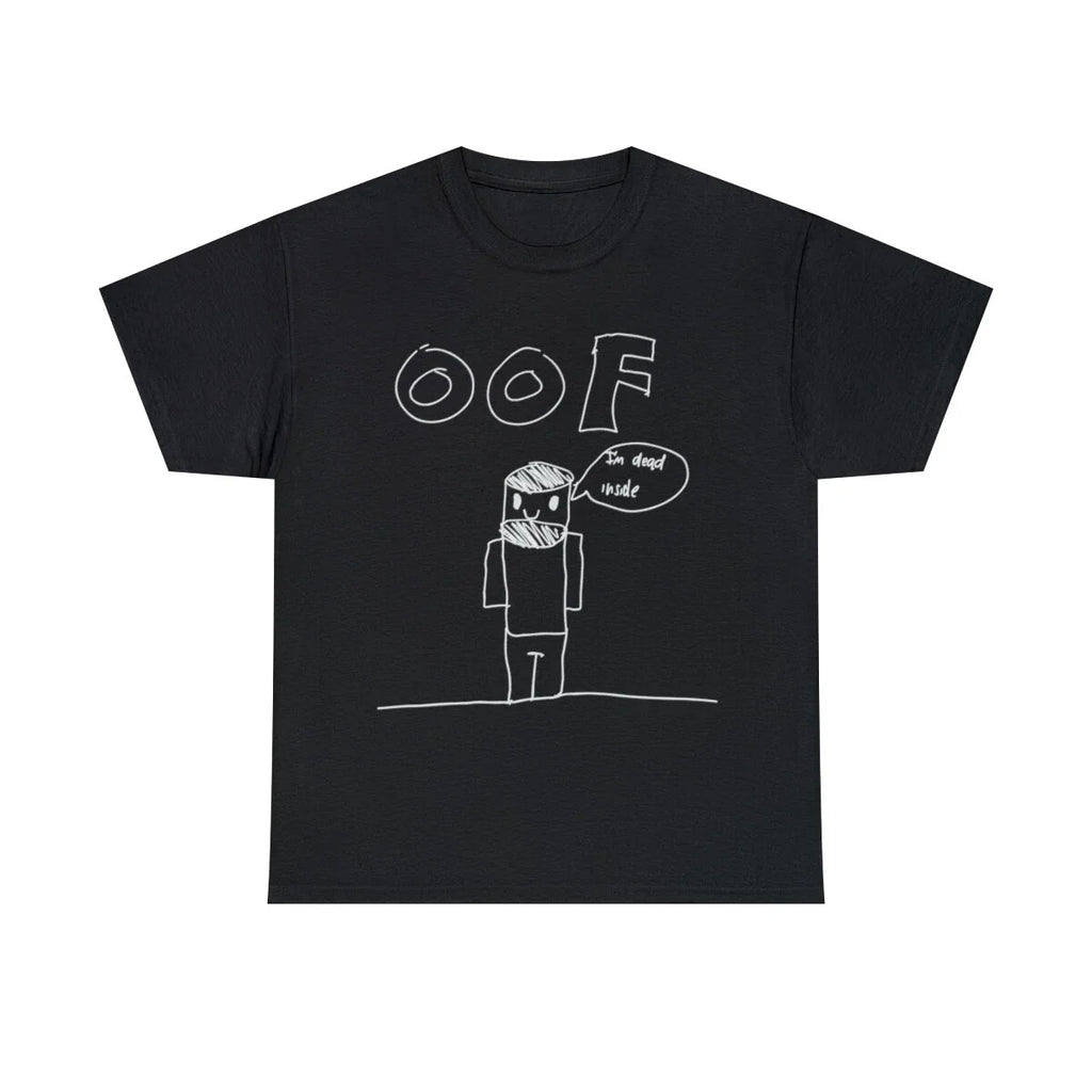Oof I'm Dead Inside Meme Graphic Tee Shirt, S-5XL