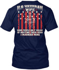 Us Veteran Wife Us Some People Only Dream Of T-Shirt Made in USA Size S to 5XL