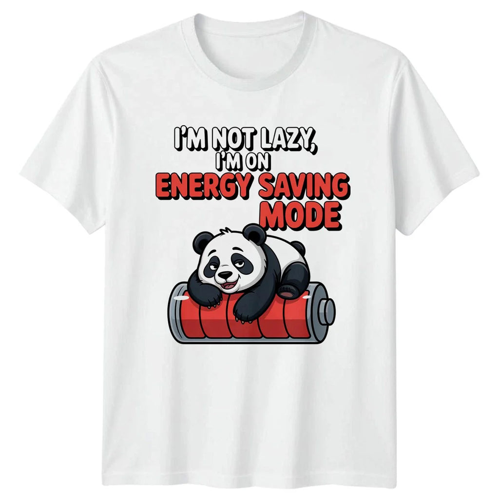 Im Not Lazy Im On Energy T-Shirt Panda Humor Sloth Battery Gift