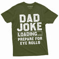 Dad Gifts for Christmas Funny Dad joke eye rolls Tee Men's Father's day shirt