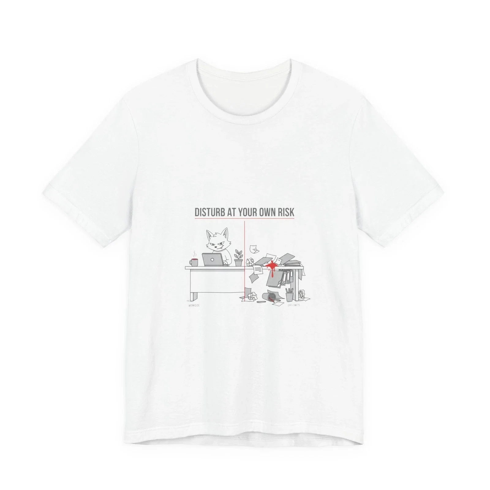 Disturb at Your Own Risk Tee | Meeting Meme, Corporate Humor