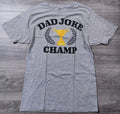 Dad Joke Champ Shirt Adult Small 34-36 Gray Short Sleeve Fathers Day Tee Mens