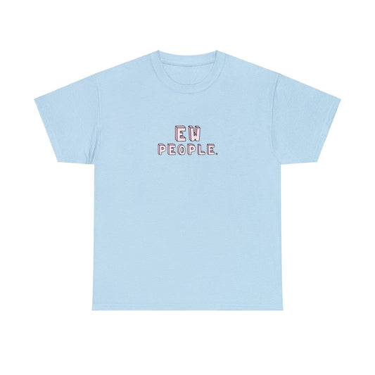 Ew People Introvert's T Shirt, Men's Women's Unisex Cotton Tee