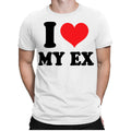 I Love My EX T-shirt Red Heart Sarcastic Saying Quote Gift Ideas Unisex Top#ILP