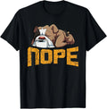 Nope Lazy English Bulldog Funny Dog Pet Lover Gift Unisex T-Shirt
