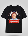 Big Deborah T-Shirt Funny Humor Pun Parody, funny gift! Be the star of the party