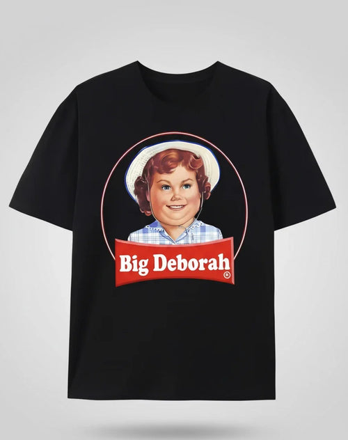 Big Deborah T-Shirt Funny Humor Pun Parody, funny gift! Be the star of the party