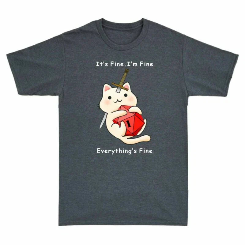 Fine It¡¯s Funny Everything¡¯s Meowster Fine I¡¯m Coffee Men's Fine Dnd T-Shirt