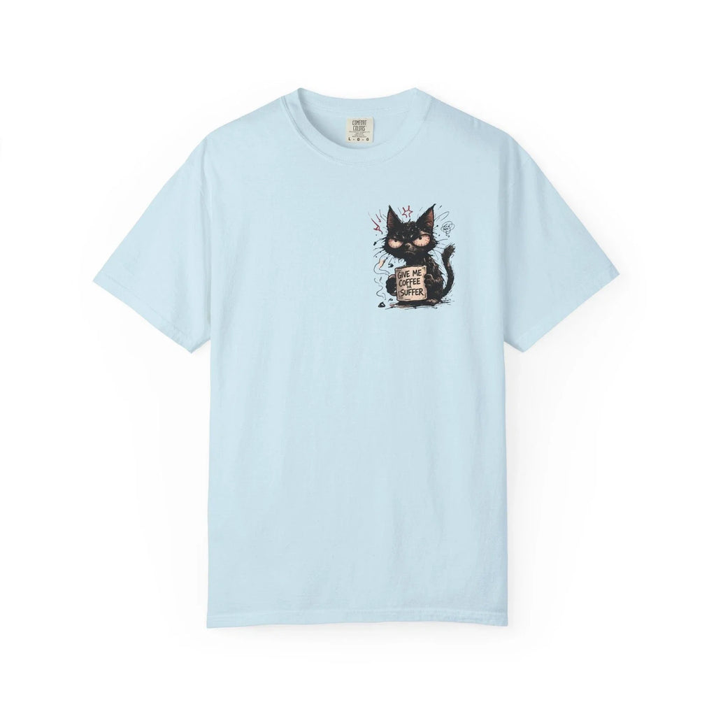 Feral Cat | Give Me Coffee Or Suffer | Heavy Unisex Tee
