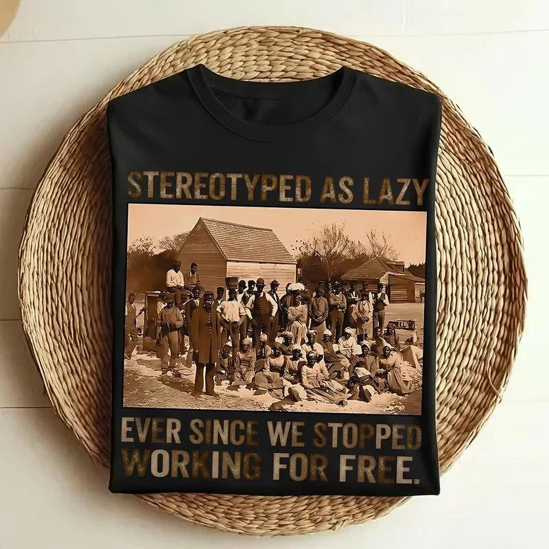 Stereotyped as Lazy Black History Month Shirt,Black History African American Tee