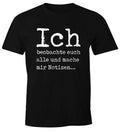 Mens funny t shirt with saying I watch you all and make me