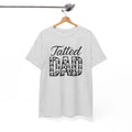 Tatted Dad Tee - Perfect Gift for Fathers, Cool Dad Shirt, Unique Dad [...]