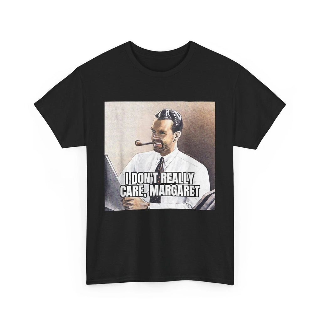 I DON'T REALLY CARE, MARGARET T-Shirt, Vance Funny Meme T-shirt