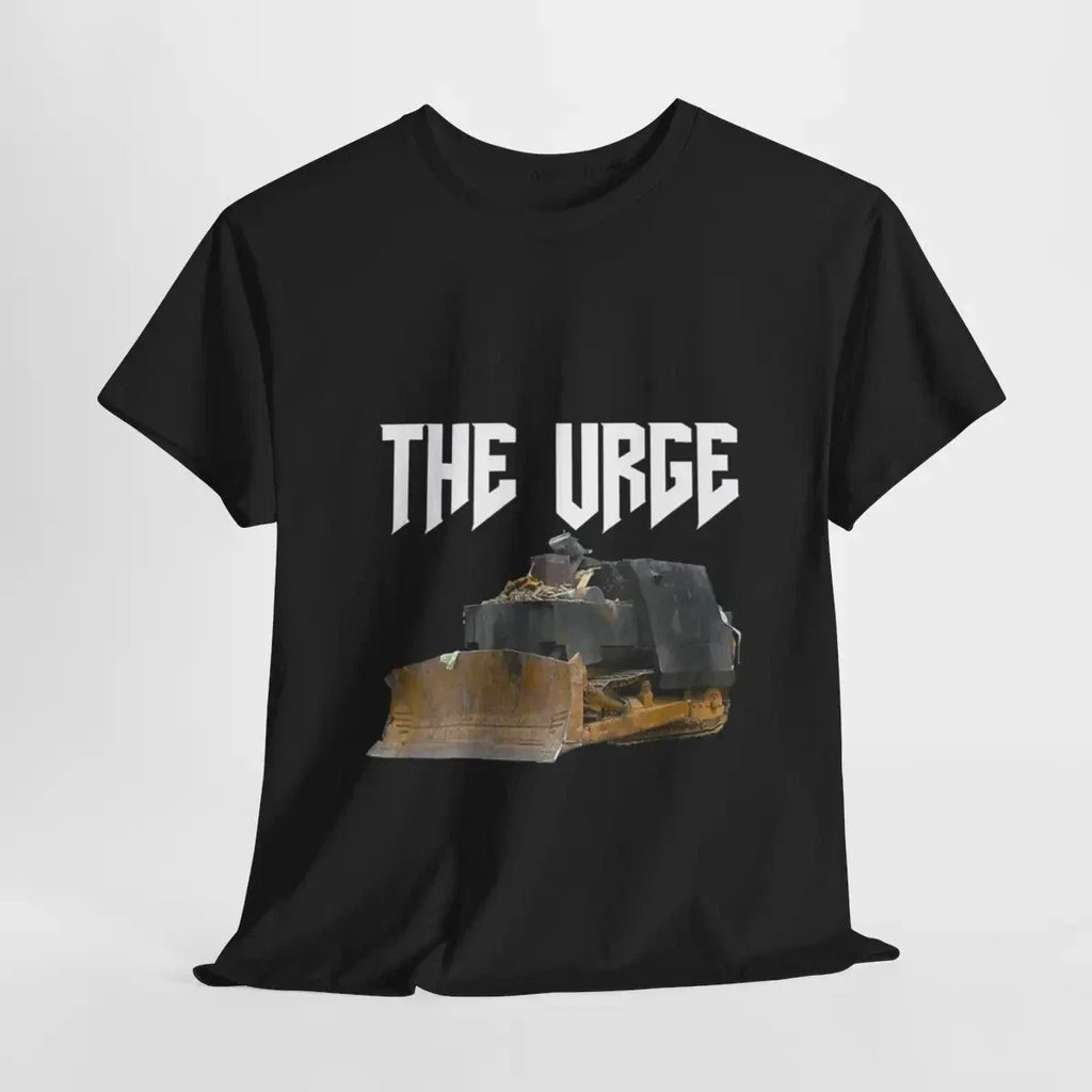 THE URGE Killdozer Funny Meme Dozer Driver Short Seeve T Shirt