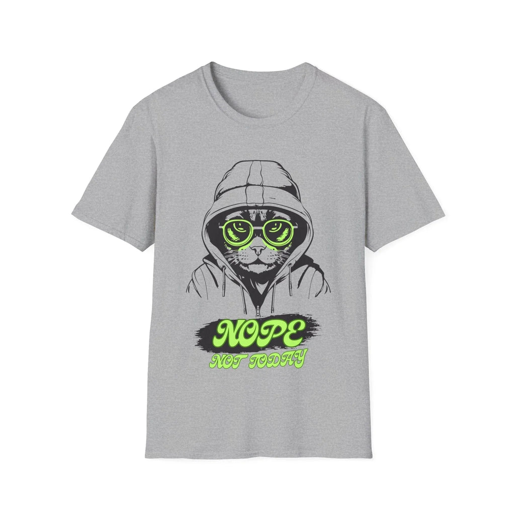 NOPE NOT TODAY T-Shirt , Funny Animals Softstyle T-Shirt Gift